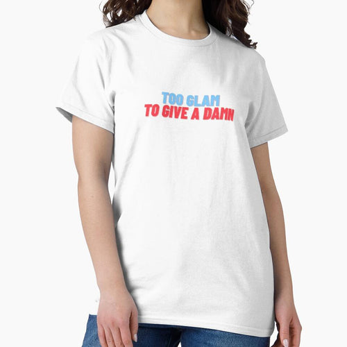 "Too Glam To Give A Damn" Text Artwork Design by Aldrin Capco