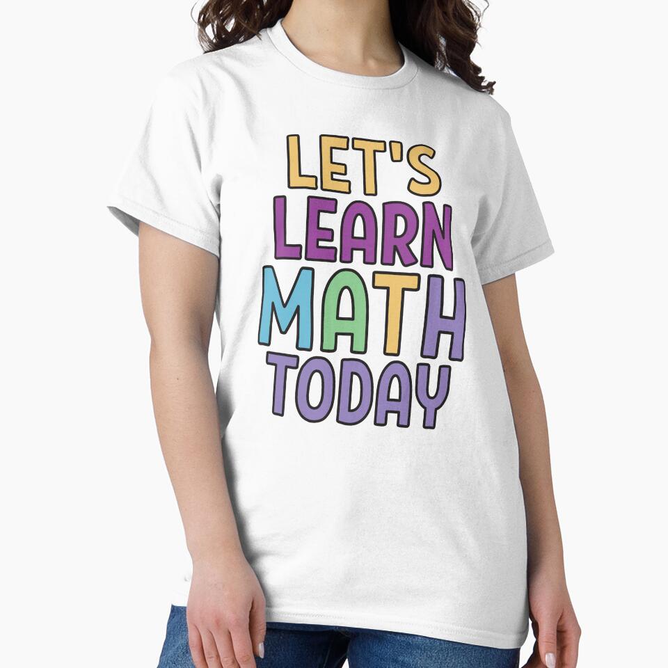 Lets learn Math today by Think4Prints