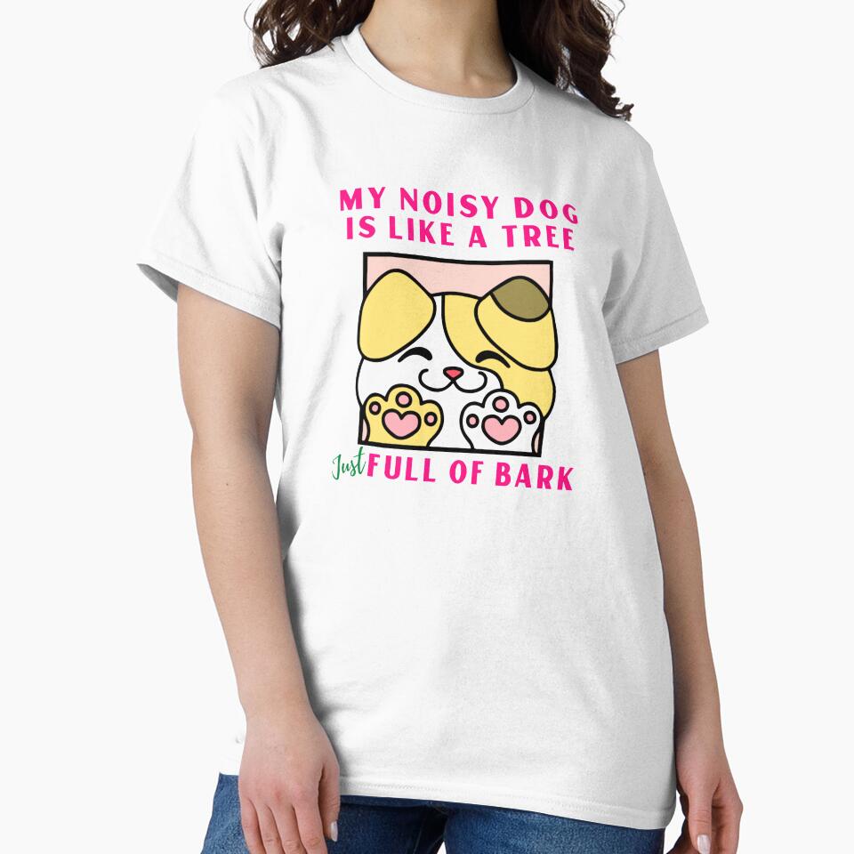 My noisy dog is like a tree. Just full of bark. by PaperDreamPod