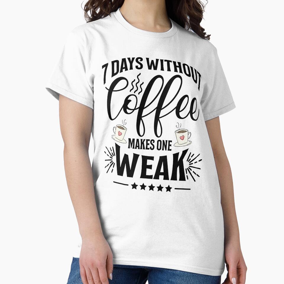 Funny Coffee Quotes-Caffeine Addiction-Coffee Lover-Coffee Humor-Coffee Holic-Coffee Life-Coffee Drinker by BestUncommonTee