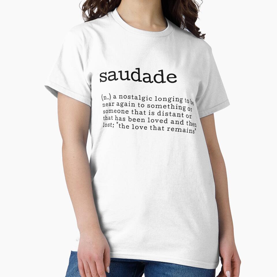 Saudade - Difinition Nostalgic Longing by UniqqFactory