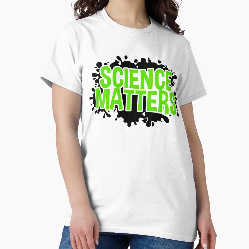 Science Matters Science Themed Designs by SCI-Boutique