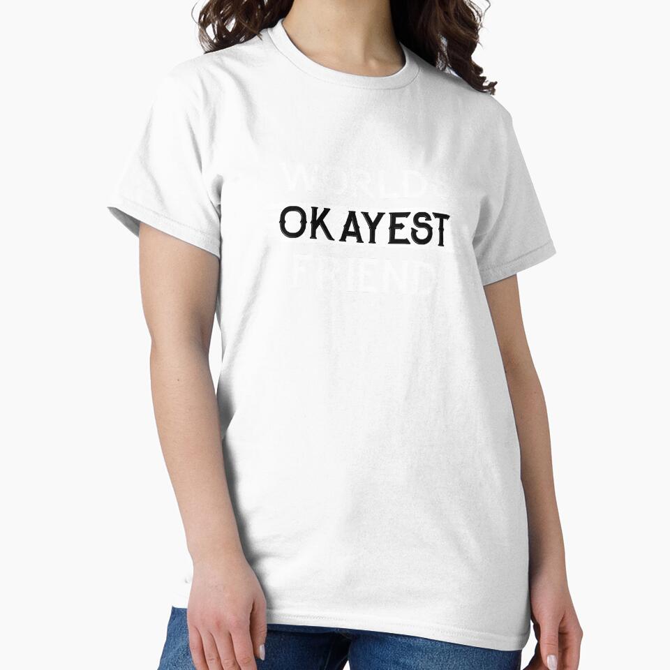 Worlds Okayest Friend by NikStore