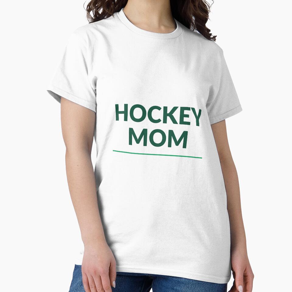 Hockey Mom Shirt | Funny Sports Mother's Day Gift for Hockey Moms by Daily Mood Tees