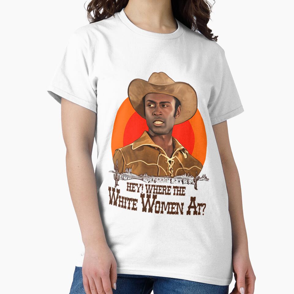 Blazing Saddles - Sheriff Bart 'Where The White Women At' by suscollection