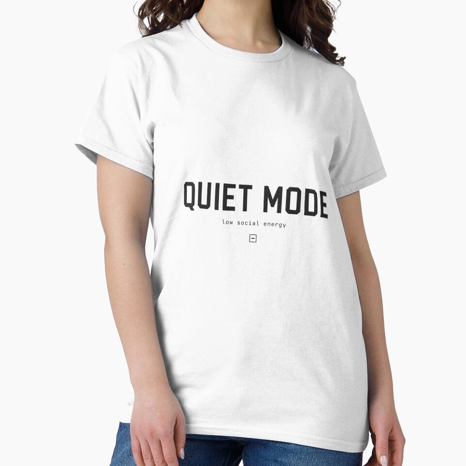 Quiet Mode Low Social Energy Minimalist Typography by 404CLOTHINGG