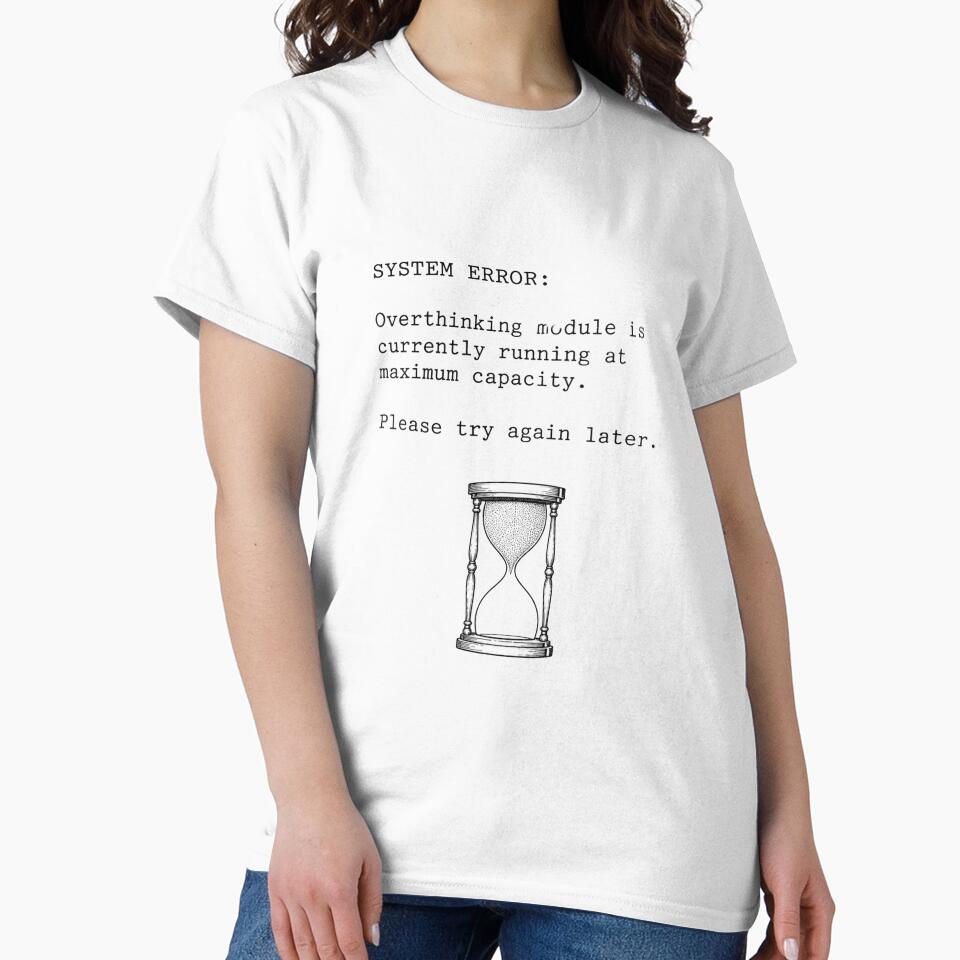 Overthinking System Error Shirt, Funny Introvert Typewriter Tee, Sarcastic Tech Meme Gift, Mental Health Humor Graphic Apparel by sevenshadestore