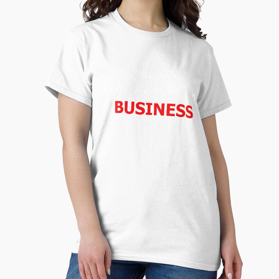 Our Business Is Not FaceCrap Business by SelfUpgrade
