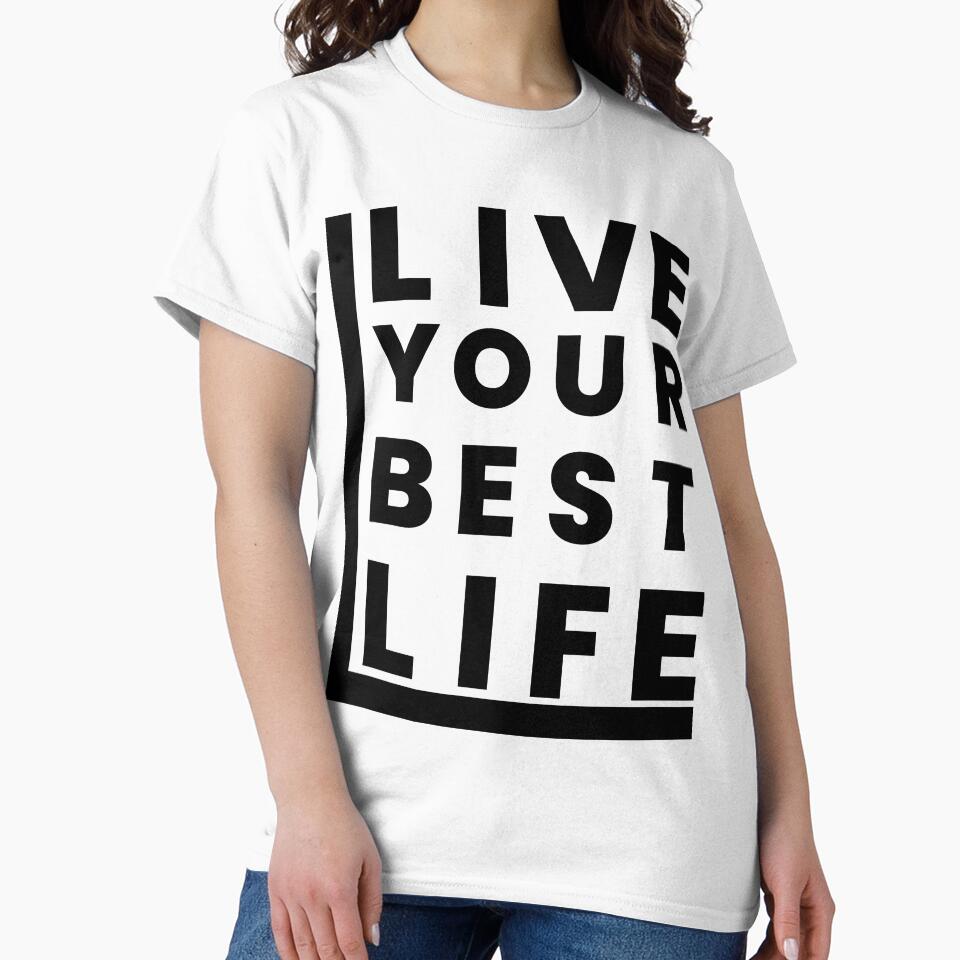 live you best life text t-shirt | text art poster | Concept words Live your best life by KARTICK DUTTA