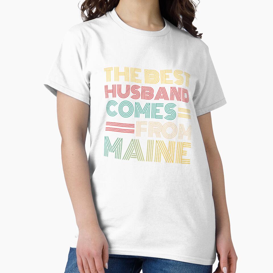 The Best Husband Comes From Maine by Orange Pieces