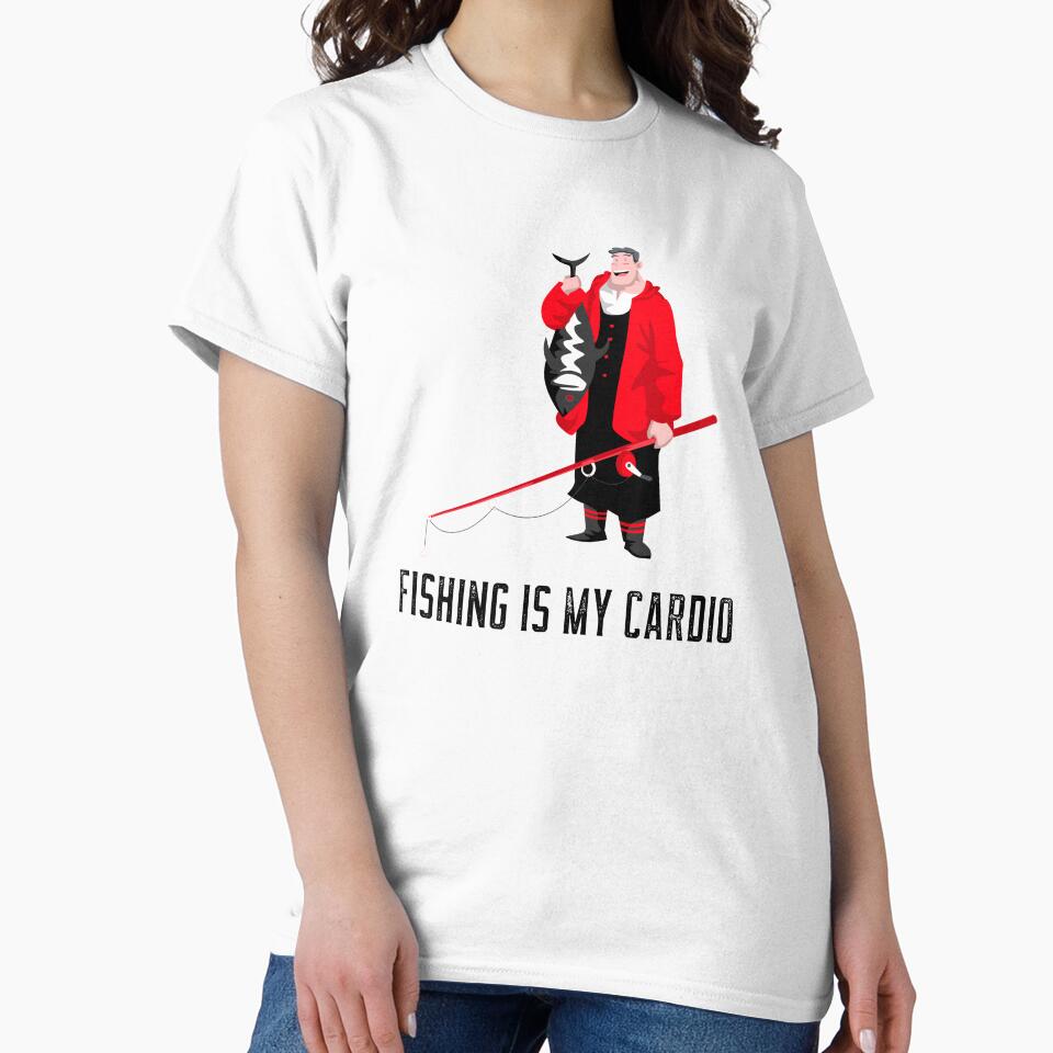Fishing Is My Cardio by Rubysnaper77