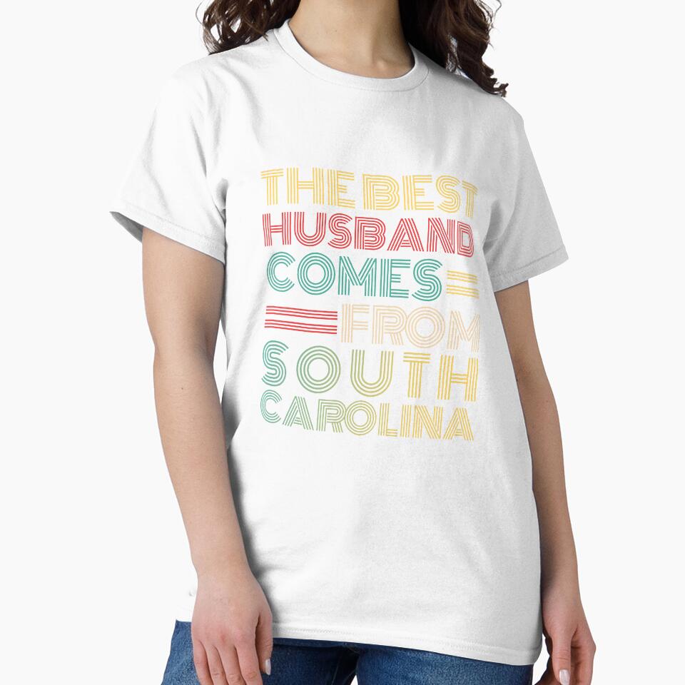The Best Husband Comes From South Carolina by Orange Pieces