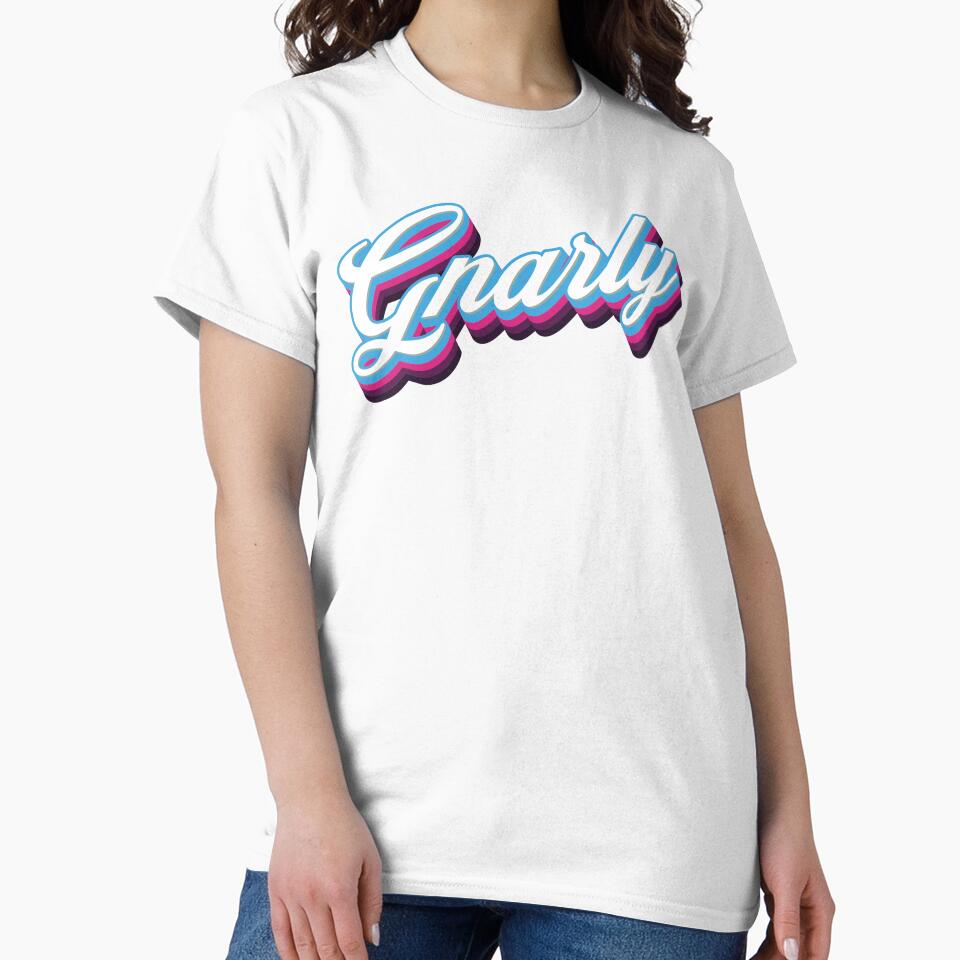 Gnarly - 80s Sarcastic Quote by Whimsical Thinker Unisex , , , Long Sleeve Tee