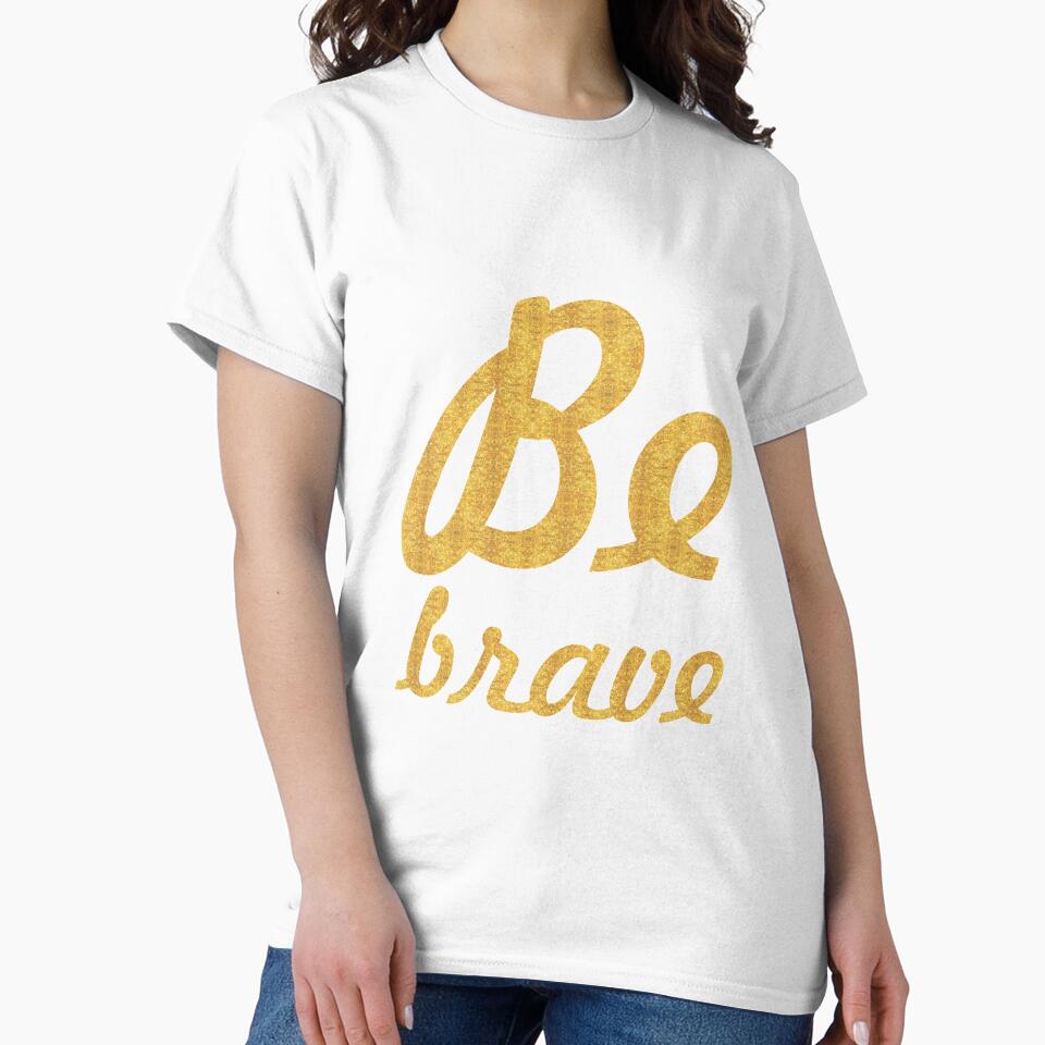 Be brave - Inspirational Quote by Powerofwordss