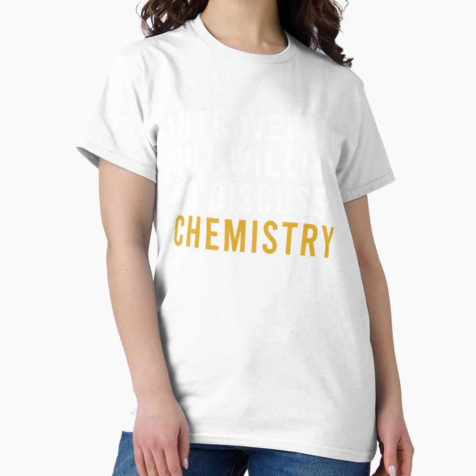 Introverted But Willing To Discuss Chemistry, Chemistry Quote, Funny Chemistry, Lab Quote by Aerial Addicts