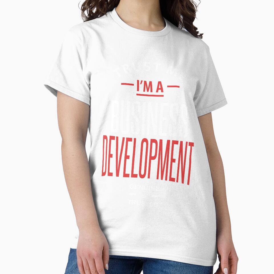 Trust Me I'm a Business Development by cidolopez