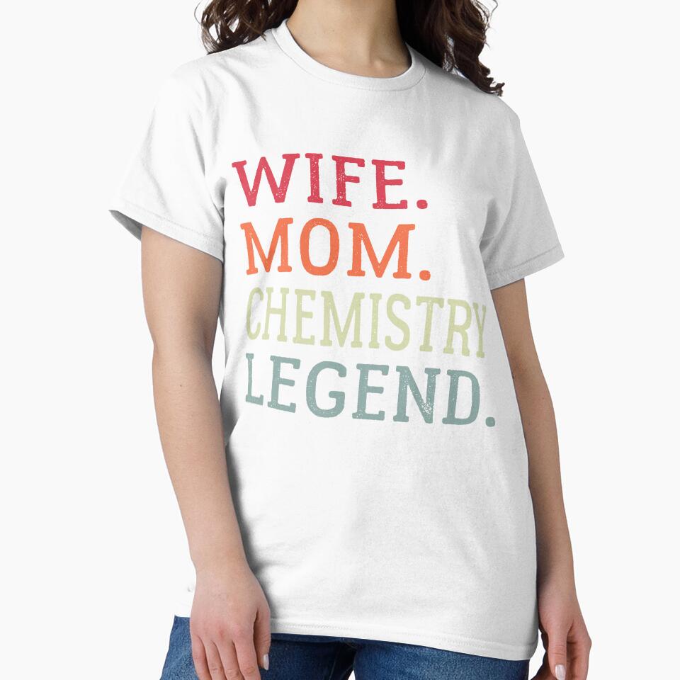 Wife Mom Chemistry Legend, Chemistry Quote, Funny Chemistry, Lab Quote by Aerial Addicts