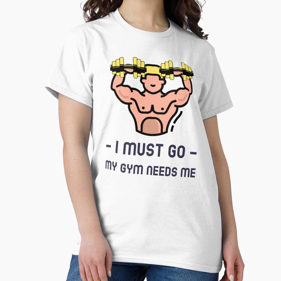 I Must Go. My Gym Needs Me by LegendElite Unisex , , , Long Sleeve Tee