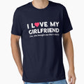 I Love My Girlfriend Yes She Bought Me This Shirt by Tigarlily