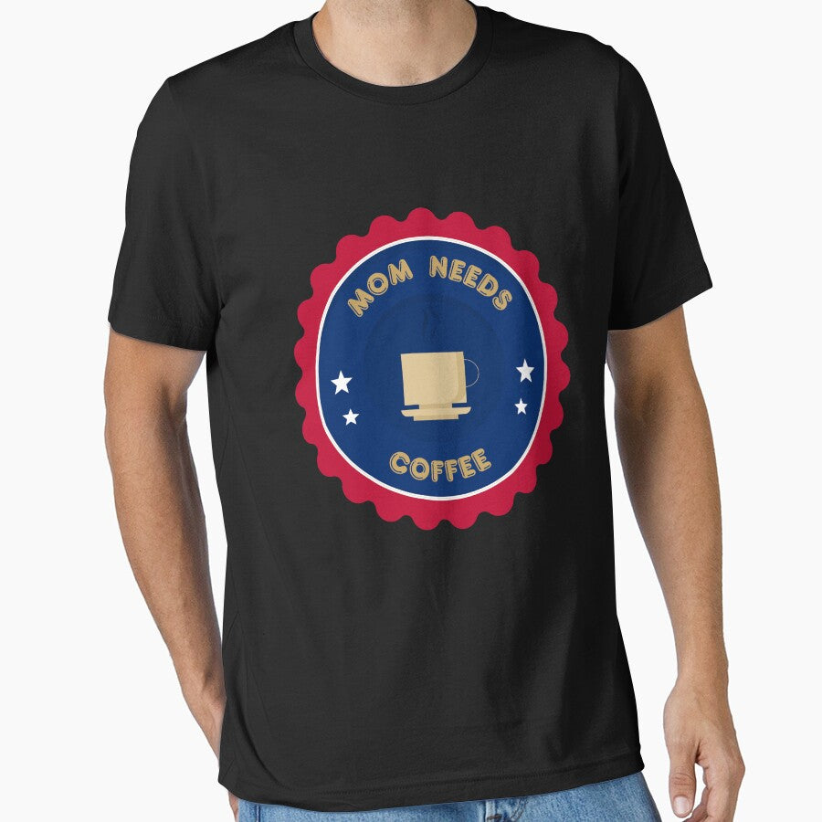 Mom needs coffee,mom shirt, funny mom ,coffee ,coffee lover, coffee t-shirtsGift for Dad,Gift for parents by YADESING
