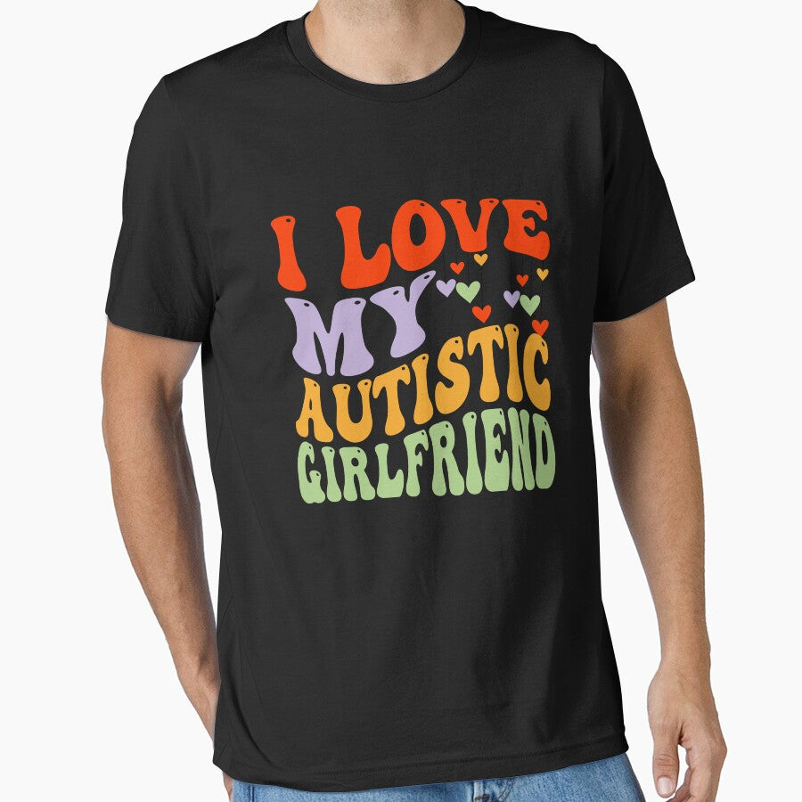 I Love My Autistic Girlfriend I Heart My Autistic GF retro groovy by Micro-dose
