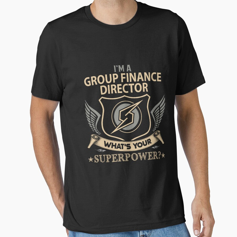 Group Finance Director T Shirt - What Is Your Superpower Job Gift Item Tee by nutallrosario