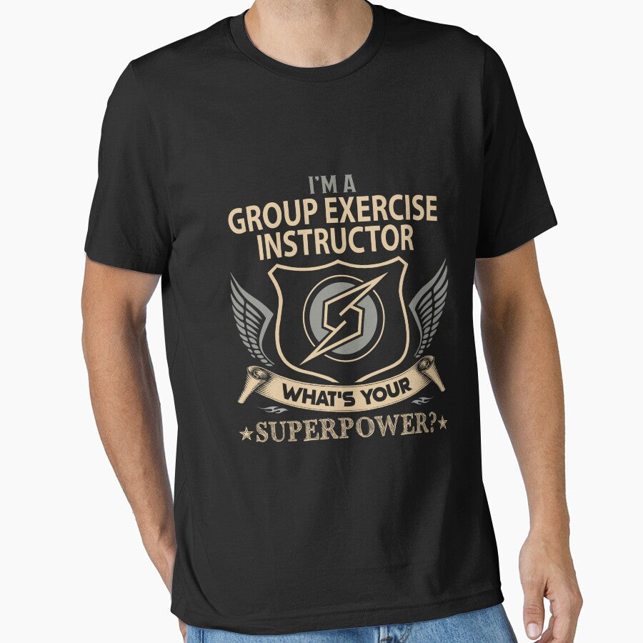 Group Exercise Instructor T Shirt - What Is Your Superpower Job Gift Item Tee by tamburroallena