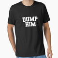 Dump Him Funny Anti Boyfriend Humor Women's Dump Him Gear by DynamicDesign