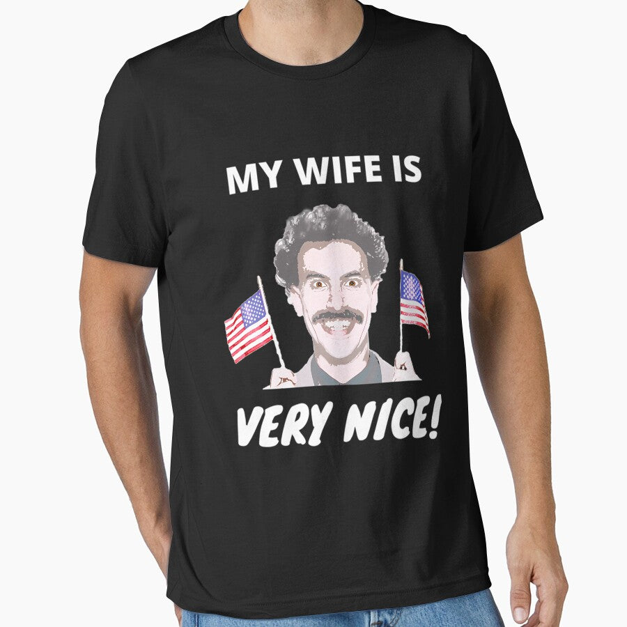 Borat - My Wife Is Very Nice! by GuerraStore