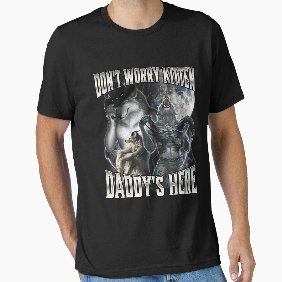 Don't Worry Kitten Daddy's Here Alpha Wolf Male Meme by KathieFaugh Unisex , , , Long Sleeve Tee
