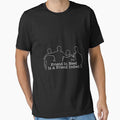 Friend in need is a friend indeed Essential T-Shirt, by BADAHIGH