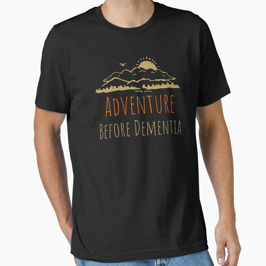 Adventure Before Dementia by PrintaMaria Unisex , , , Long Sleeve Tee