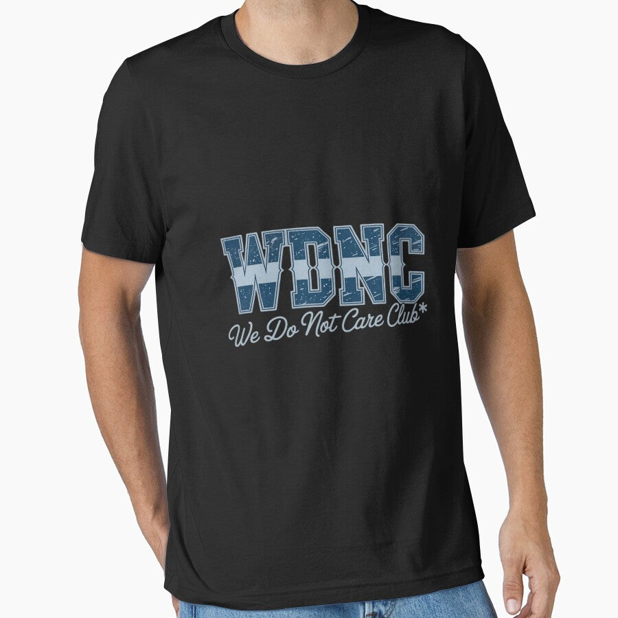 WDNC Club  We Do Not Care, Denim Jeans Style Graphic by itsnothatweird