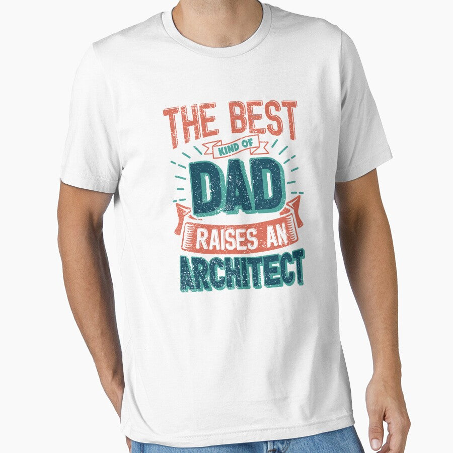 This Great Gifts For Dad From Daughter - The Best Kind Of Dad Raises an Architect - Unique gift for him your Father or Husband by Orange Pieces