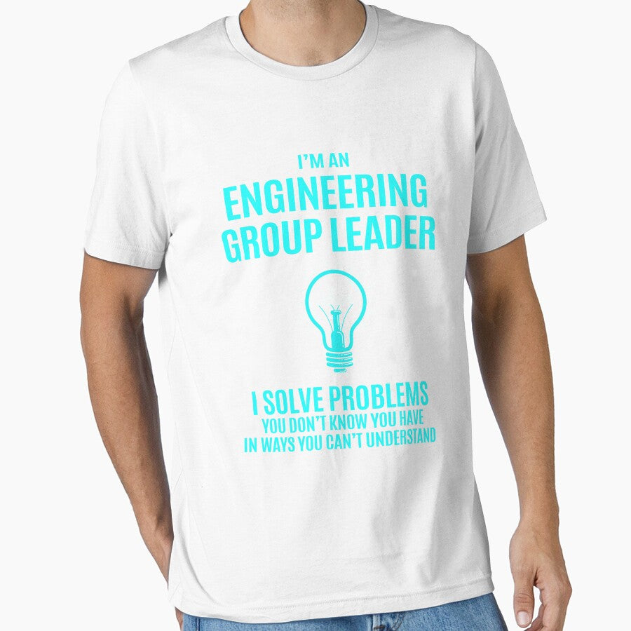 Engineering Group Leader - I Solve Problems Job Gift by melissaval2