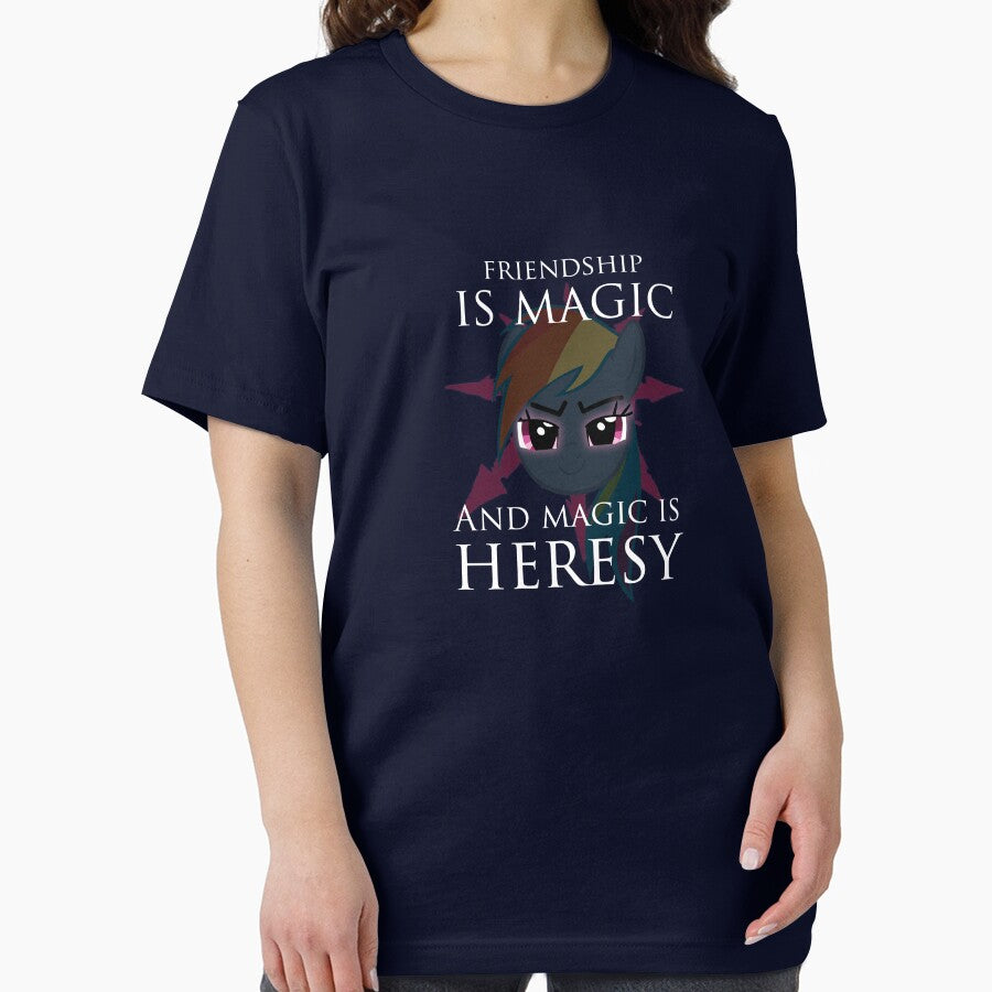 Friendship is magic, and magic is HERESY! by Phosphorus Golden Design