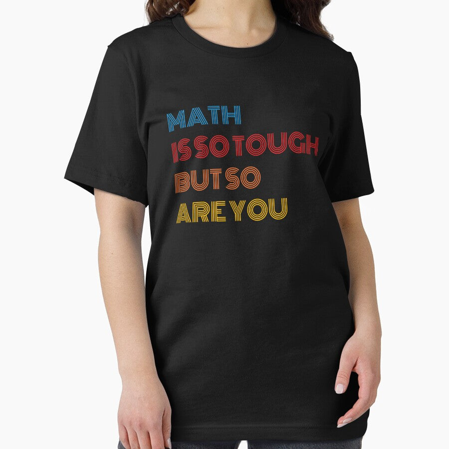 Math is So Tough But So Are You Vintage by MouDantArts