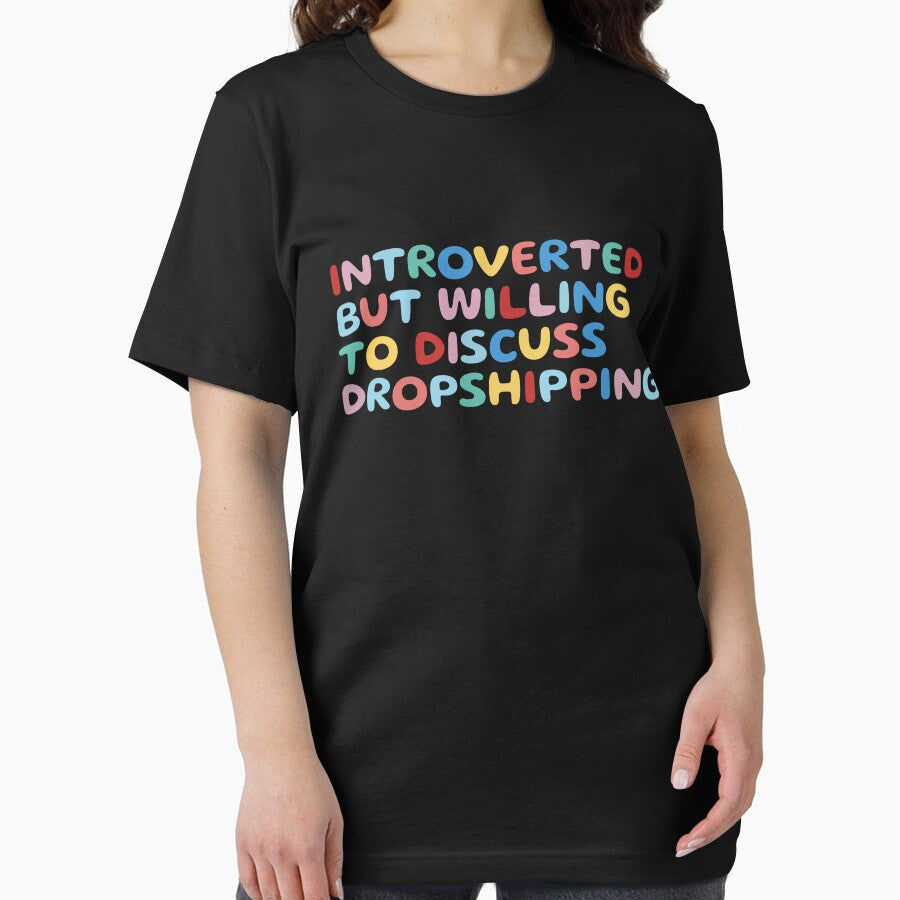 Introverted but willing to discuss dropshipping, funny sarcastic by wittyprinttop