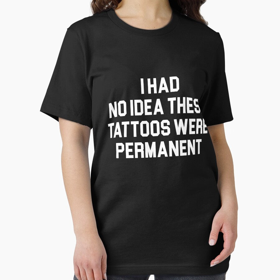 I Had No Idea These Tattoos Were Permanent by khallidaart Unisex , , , Long Sleeve Tee
