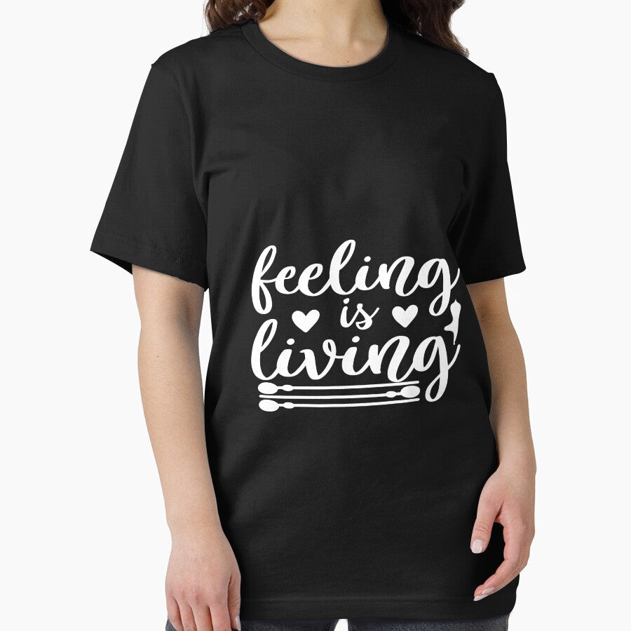 Feeling is living by phassystore Unisex , , , Long Sleeve Tee