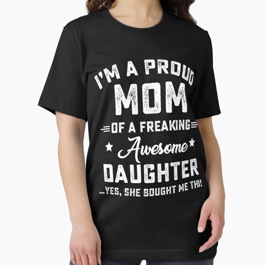 i'm a proud mom of a freaking awesome daughter yes, she bought me this by hasanmasud