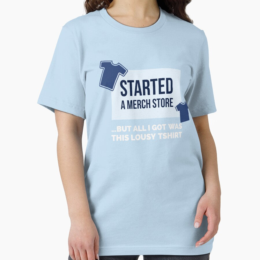 Started a merch store ..but all I got was this lousy T-Shirt by arendbotha