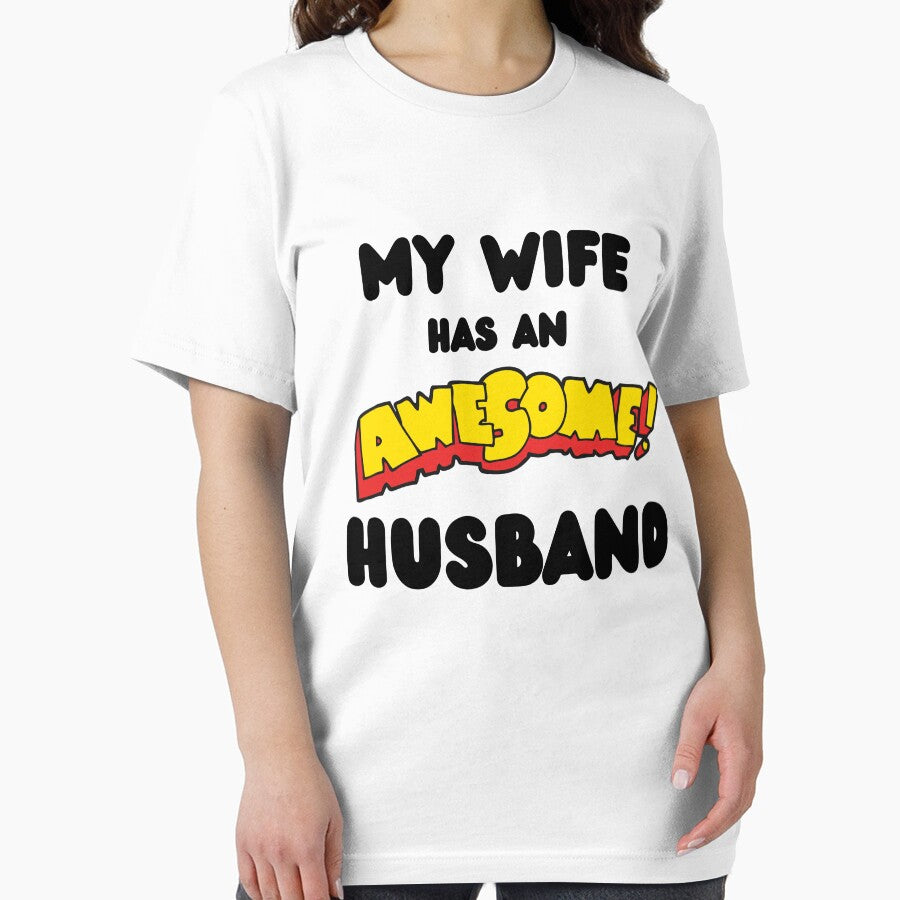 My Wife Has An Awesome Husband by MissaMarket