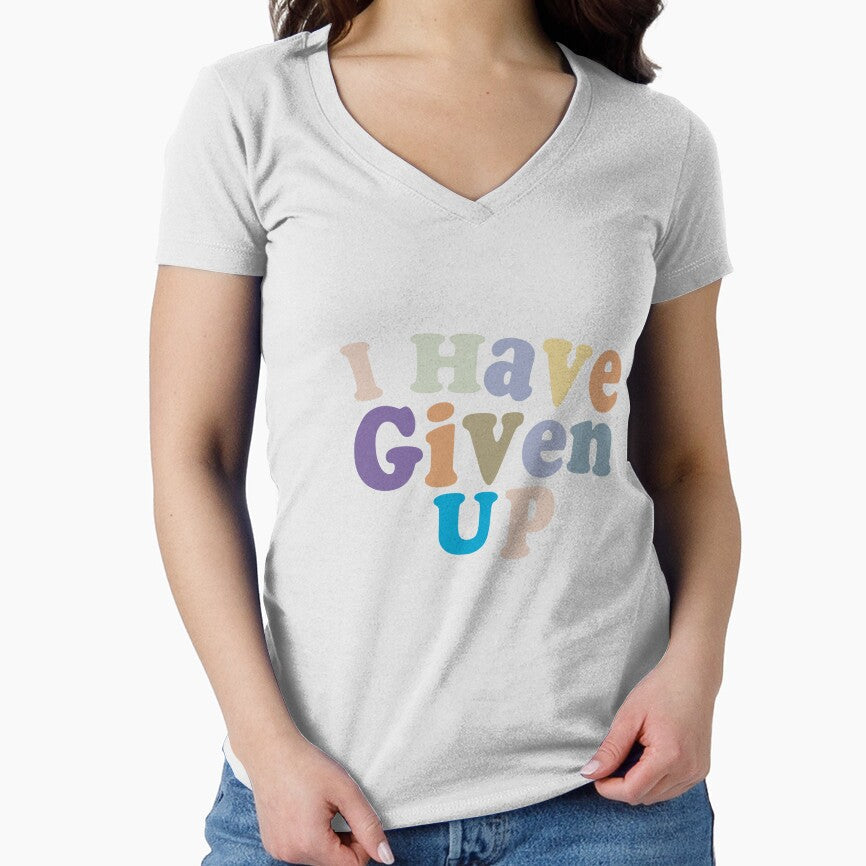 I Have Given Up - Funny Pessimist Quote Give Up Cool by Aimyashoppy Unisex , , , Long Sleeve Tee