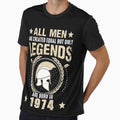 All Man Are Created Equal But Only Legends Are Born In 1974 by Qudkin