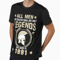 All Man Are Created Equal But Only Legends Are Born In 1991 by Qudkin