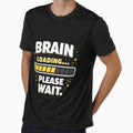 Brain Loading… Please Wait – Lazy Mood Humor by Cloudberry Creative