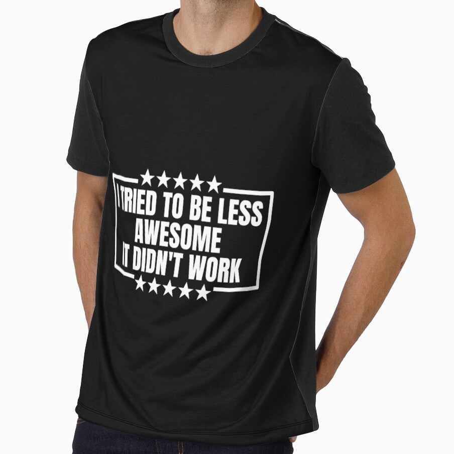 i tried to be less awesome it didn't work by Dondonmart
