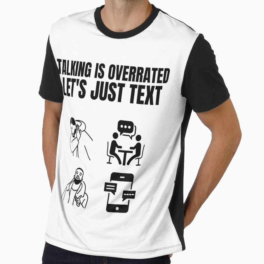 Talking Is Overrated Let's Just Text Funny Introvert T-Shirt by TeesForTease