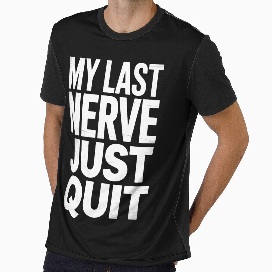 My Last Nerve Just Quit by SignumShop